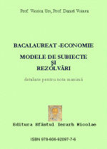 Bacalaureat - Economie. Modele de subiecte şi rezolvări