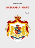 Basarabia Mare (I)