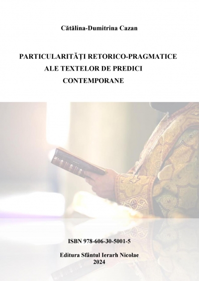 Particularităţi retorico-pragmatice ale textelor de predici contemporane