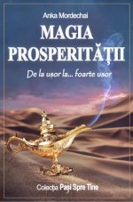 Magia Prosperității - De la ușor la... foarte ușor